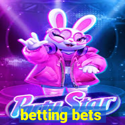 betting bets